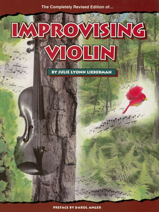 Title details for Improvising Violin by Julie Lyonn Lieberman - Available